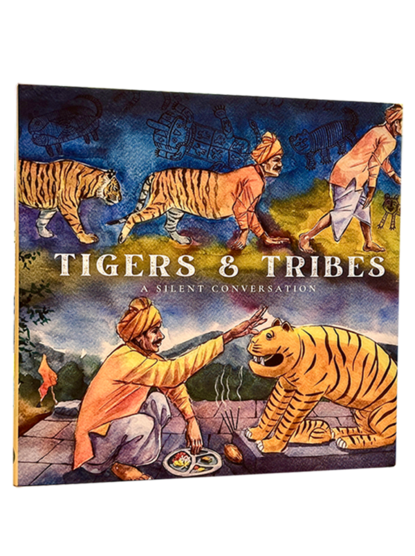 Tigers and Tribes- A Silent Conversation   (Paperback) - Image 2